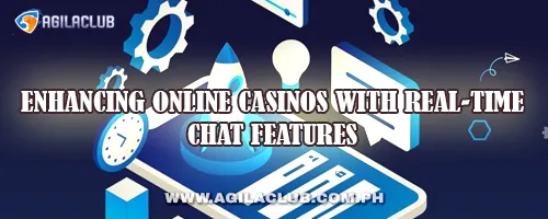 Enhancing Online Casinos with Real-Time Chat Features